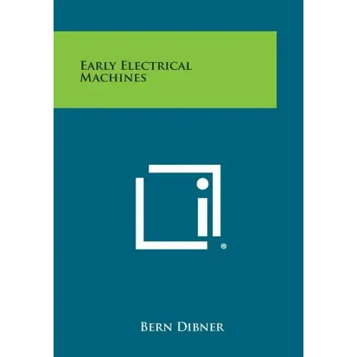 Early Electrical Machines