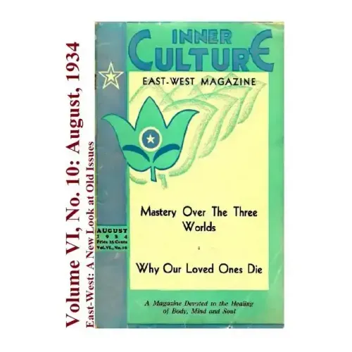 Volume VI No. 10: August, 1934: East-West: A New Look at Old Issues