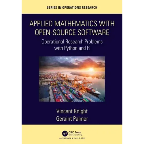 Applied Mathematics with Open-Source Software: Operational Research Problems with Python and R
