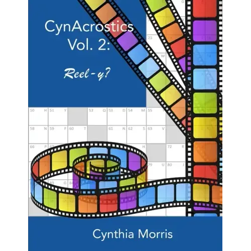 CynAcrostics Volume 2: Reel-y?