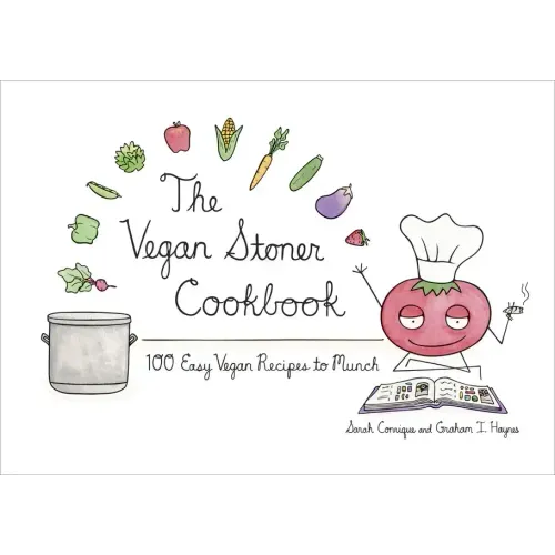 The Vegan Stoner Cookbook