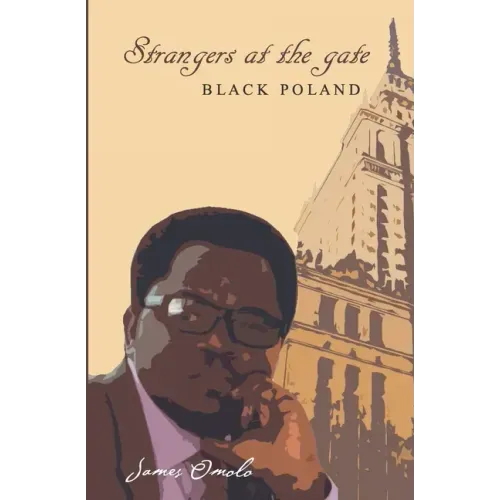 Strangers at the gate: Black Poland