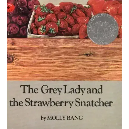 The Grey Lady and the Strawberry Snatcher