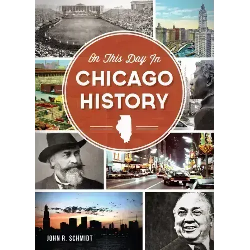 On This Day in Chicago History
