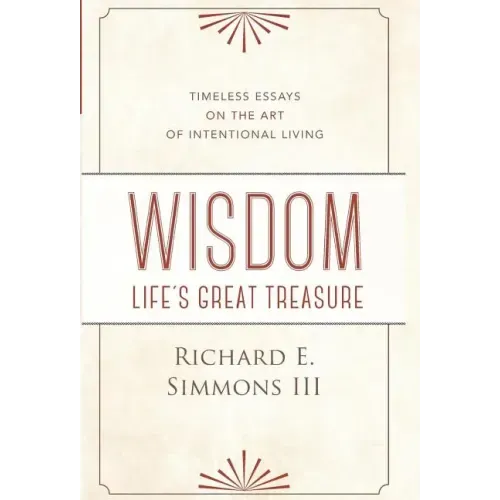 Wisdom: Life's Great Treasure