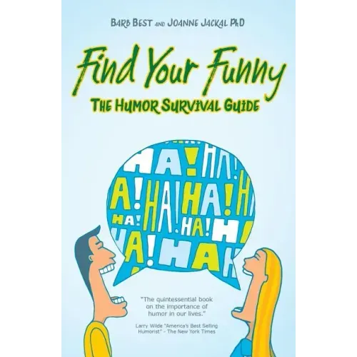 Find Your Funny: A Survival Guide