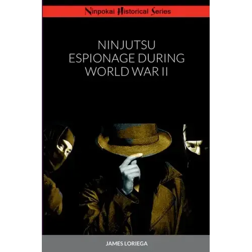 Ninjutsu Espionage During World War II