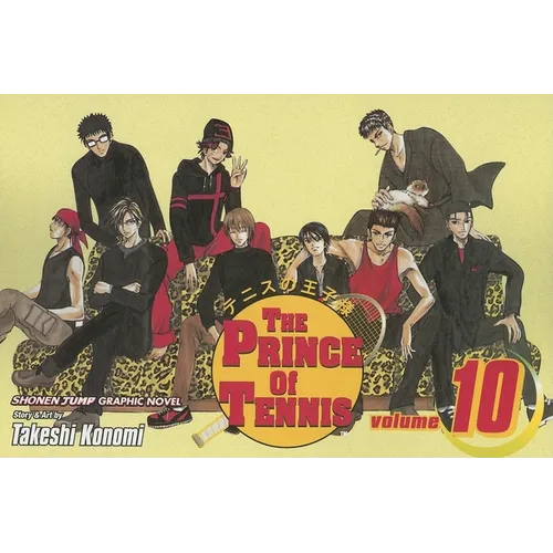 The Prince of Tennis, Vol. 10: Seize the Moment!