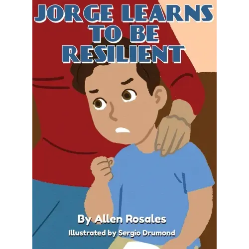 Jorge Learns to Be Resilient