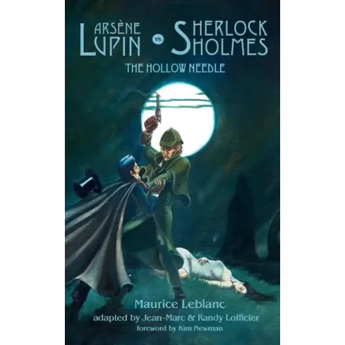 Arsene Lupin vs. Sherlock Holmes: The Hollow Needle