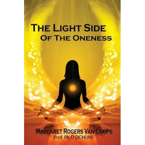 The Light Side of the Oneness