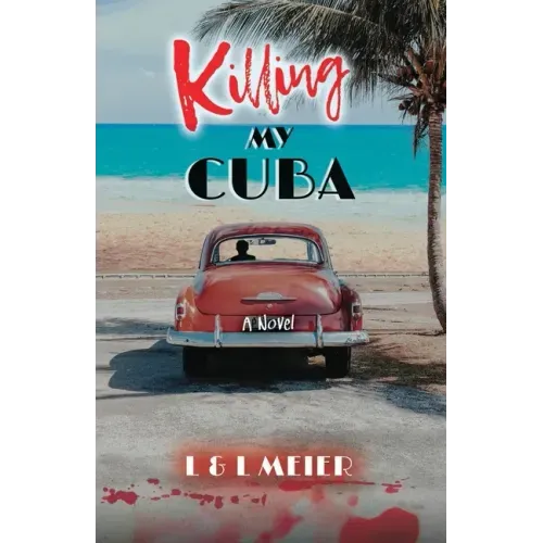 Killing My Cuba