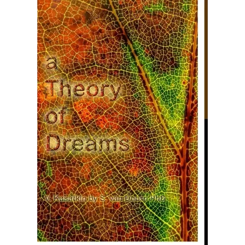 A Theory of Dreams