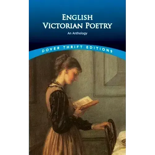 English Victorian Poetry: An Anthology