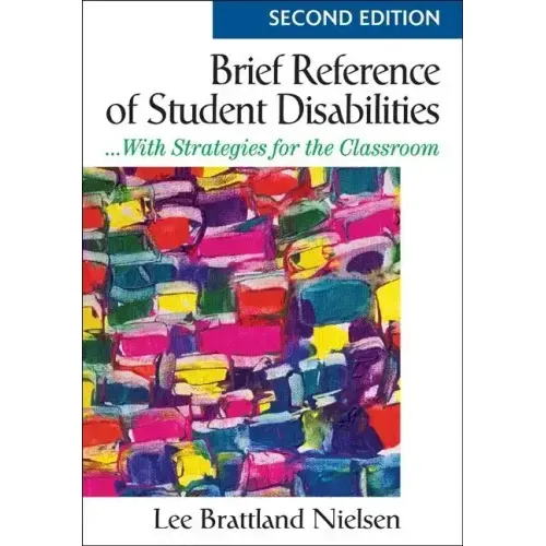 Brief Reference of Student Disabilities: ...With Strategies for the Classroom