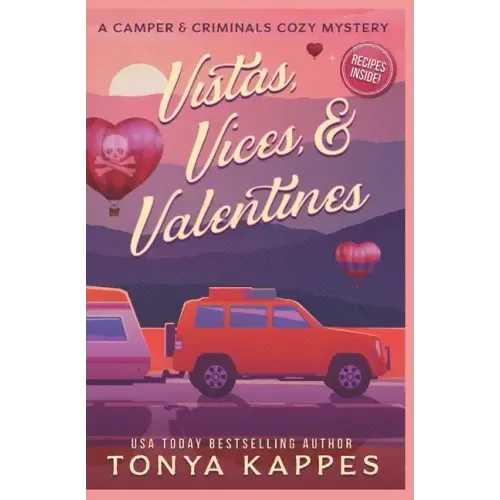 Vistas, Vices, & Valentines
