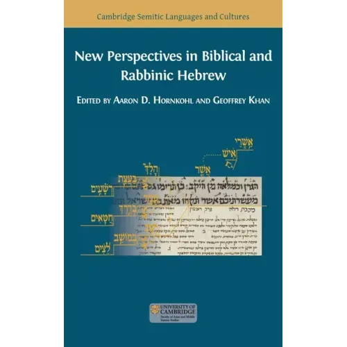 New Perspectives in Biblical and Rabbinic Hebrew