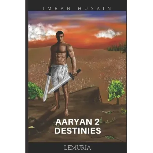 Aaryan 2 Destinies...: Lemuria