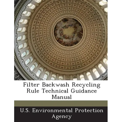 Filter Backwash Recycling Rule Technical Guidance Manual