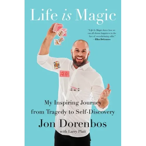 Life Is Magic: My Inspiring Journey from Tragedy to Self-Discovery