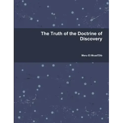 The Truth of the Doctrine of Discovery