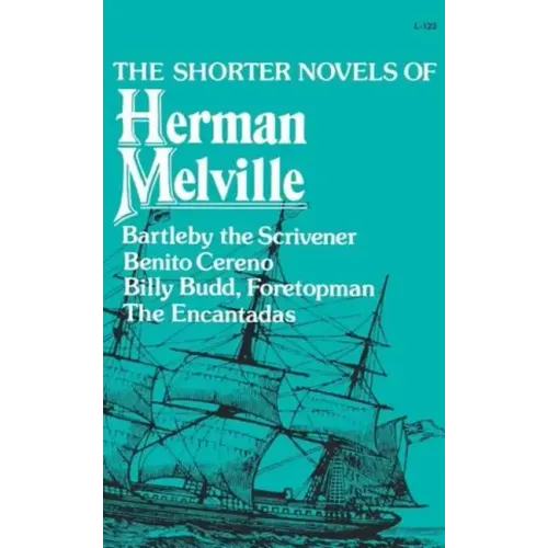 The Shorter Novels of Herman Melville