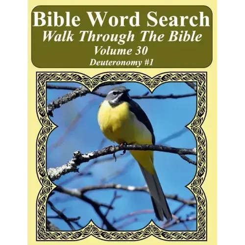Bible Word Search Walk Through The Bible Volume 30: Deuteronomy #1 Extra Large Print