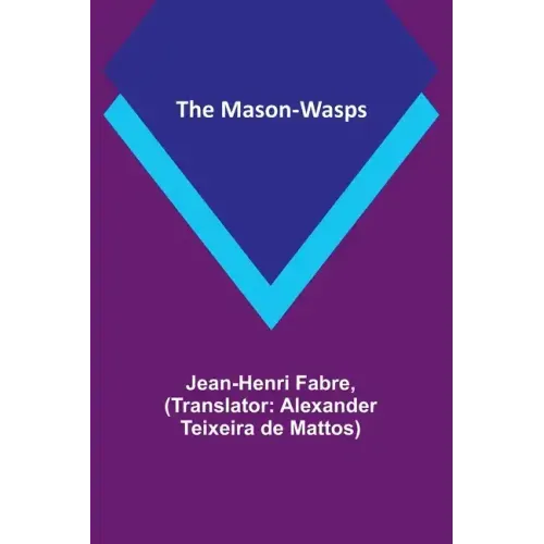 The Mason-Wasps