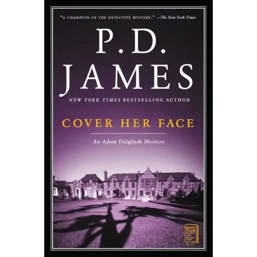 Cover Her Face: An Adam Dalgliesh Mystery