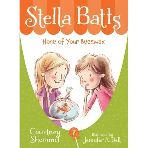 Stella Batts: None of Your Beeswax