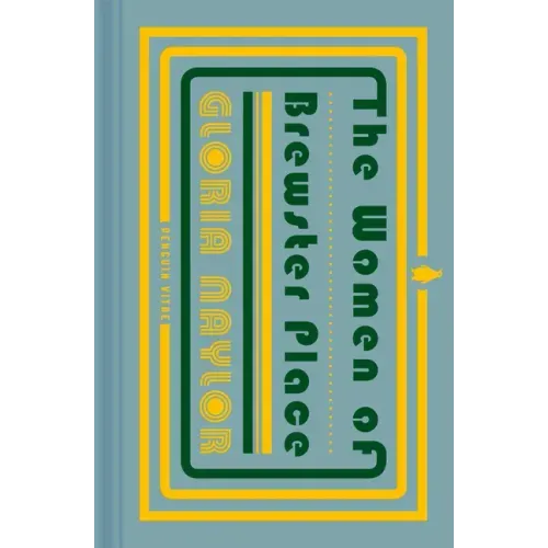 The Women of Brewster Place: A Novel in Seven Stories