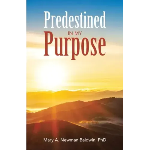 Predestined in My Purpose