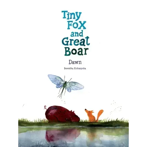 Tiny Fox and Great Boar Book Three: Dawn