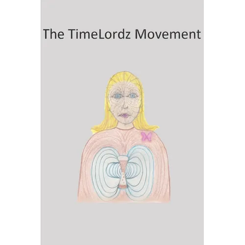 The TimeLordz Movement
