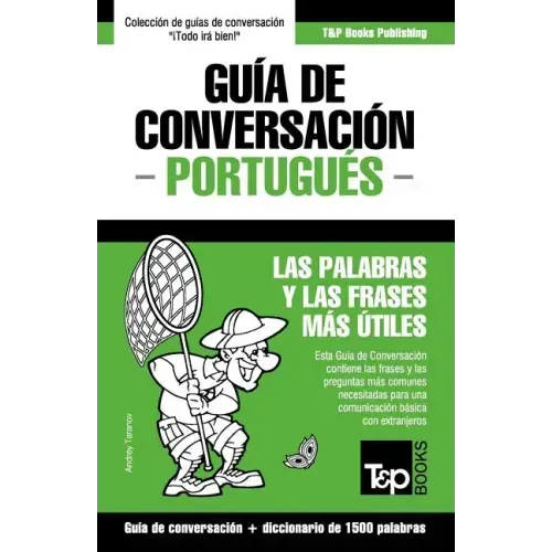 Guía de Conversación Español-Portugués y diccionario conciso de 1500 palabras
