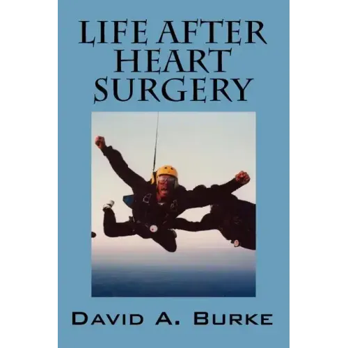Life After Heart Surgery