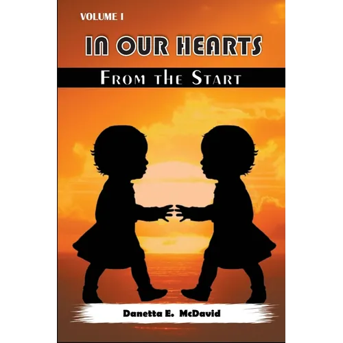 In Our Hearts from the Start