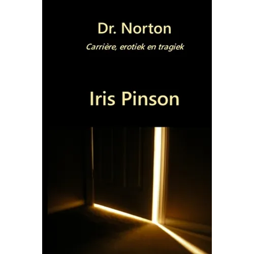 Dr Norton: Carrière, erotiek en tragiek