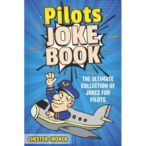 Pilot Jokes: Huge Selection Of Funny Jokes For Pilots
