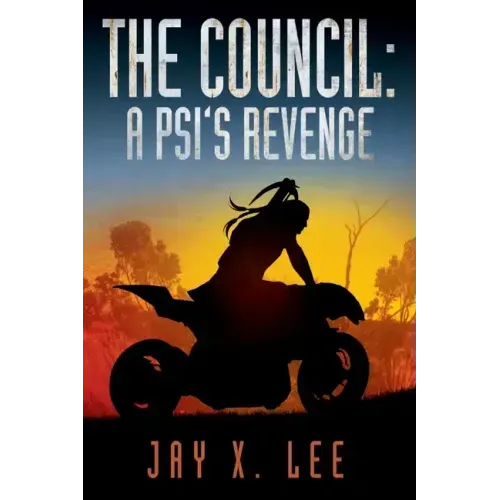 The Council: A Psi's Revenge: (Book One of After the Pulse)