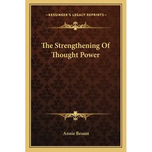 The Strengthening of Thought Power
