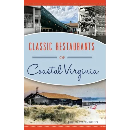 Classic Restaurants of Coastal Virginia