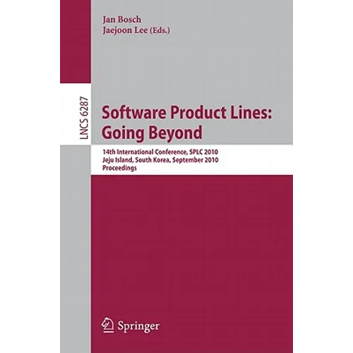 Software Product Lines: Going Beyond: 14th International Conference, Splc 2010, Jeju Island, South Korea, September 13-17, 2010. Proceedings