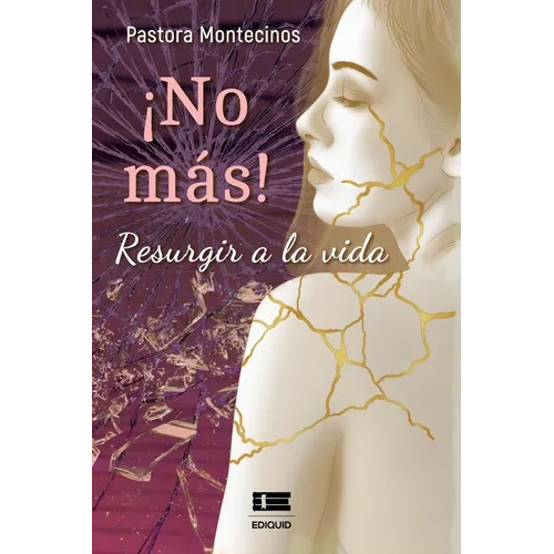 ¡NO MÁS! Resurgir a la vida