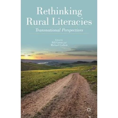 Rethinking Rural Literacies: Transnational Perspectives