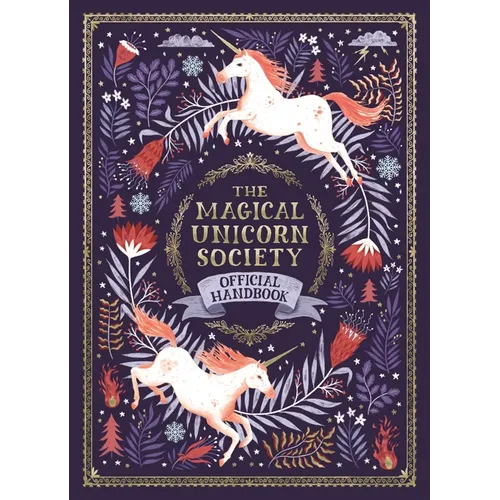 The Magical Unicorn Society Official Handbook