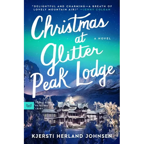 Christmas at Glitter Peak Lodge
