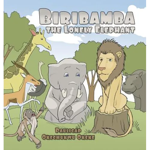 Biribamba the Lonely Elephant