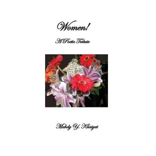 Women!: A Poetic Tribute