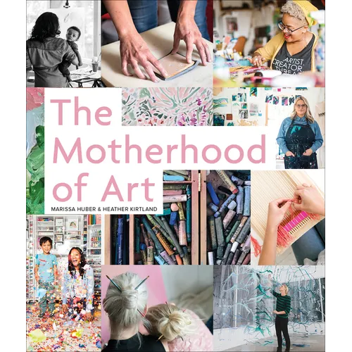 The Motherhood of Art